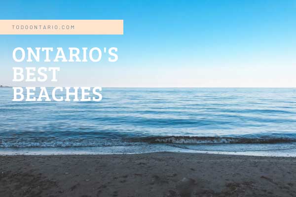 ToDoOntario, Ontario's Best Beaches