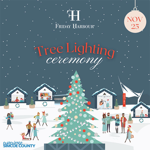 ToDoOntario - Friday Harbour Resort, Tree Lighting Ceremony 2023