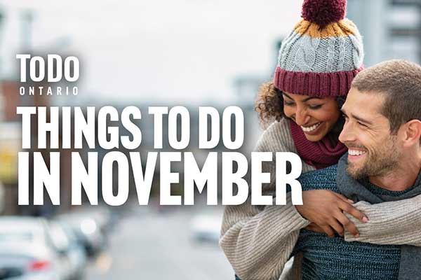 Things To Do in Ontario in November 2022